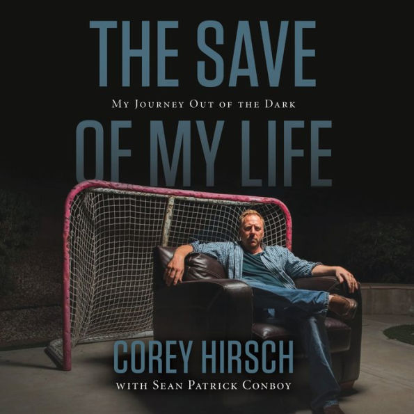 The Save of My Life: My Journey Out of the Dark - A Goalie's Battle with Mental Health
