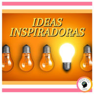 Ideas Inspiradoras
