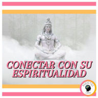 Conectar Con Su Espiritualidad