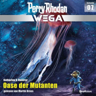 Perry Rhodan Wega Episode 07: Oase der Mutanten (Abridged)