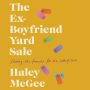 The Ex-Boyfriend Yard Sale: Finding a Formula for the Cost of Love