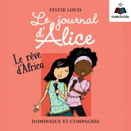 Le journal d'Alice tome 12. Le rêve d'Africa