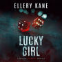 Lucky Girl: A Dose of Darkness Novella