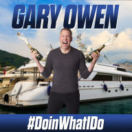 Gary Owen: #DoinWhatIDo