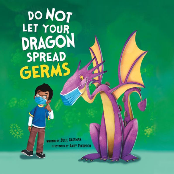 Do Not Let Your Dragon Spread Germs