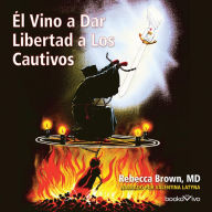 El vino a dar libertad a los cautivos