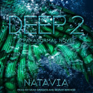 Deep 2: A Paranormal Novel