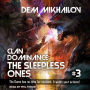 Clan Dominance: The Sleepless Ones #3