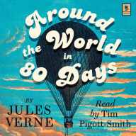 Around the World in 80 Days (Argo Classics) (Abridged)