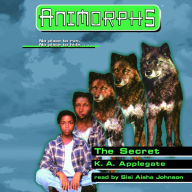 The Secret (Animorphs Series #9)