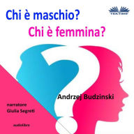 Chi È Maschio E Chi È Femmina?: Dibattito Con L`Omosessualità