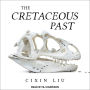 The Cretaceous Past