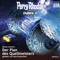 Perry Rhodan Neo 258: Der Plan des Quellmeisters (Abridged)