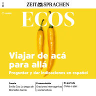Spanisch lernen Audio - Hin-und Rückreise: Ecos Audio 09/2021 - Viajar de acá para allá (Abridged)