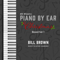 Piano by Ear: Christmas Box Set 1