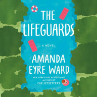 The Lifeguards: A Novel