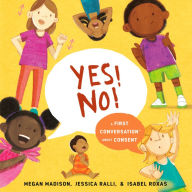 Yes! No!: A First Conversation About Consent