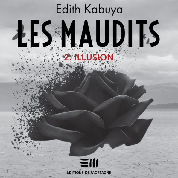 Les Maudits - Tome 2: Illusion, Les: Illusion