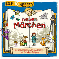 Die 30 besten neuen Märchen (Abridged)