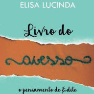 Livro do Avesso: O pensamento de Edite