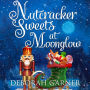 Nutcracker Sweets at Moonglow