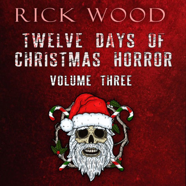 Twelve Days of Christmas Horror Volume 3