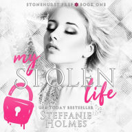 My Stolen Life: A dark reverse harem bully romance