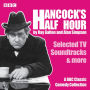 Hancock's Half Hour: Selected TV Soundtracks & more: A BBC Classic Comedy Collection