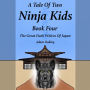 Tale Of Two Ninja Kids, A - Book 4 - The Great Dark Wolves Of Japan