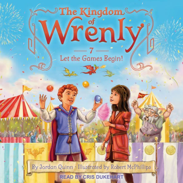 Let the Games Begin! (The Kingdom of Wrenly Series #7)