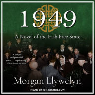 1949: A Novel of the Irish Free State