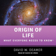 Origin of Life: What Everyone Needs to Know