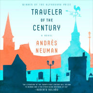 Traveler of the Century: A Novel