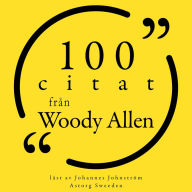 100 citat från Woody Allen: Samling 100 Citat