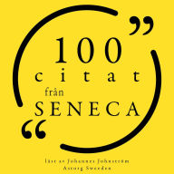 100 citat från Seneca: Samling 100 Citat