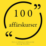 100 affärskurser: Samling 100 Citat