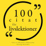 100 Citat om livslektioner: Samling 100 Citat