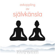 Avslappning av självkänsla: wellness Essentials