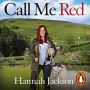 Call Me Red: A shepherd's journey