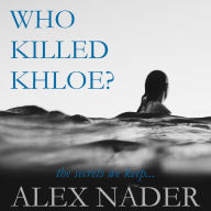 Who Killed Khloe?