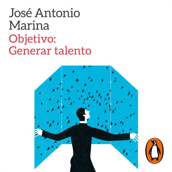 Objetivo: Generar talento: Cómo poner en marcha la inteligencia