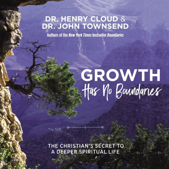 Growth Has No Boundaries: The Christian's Secret to a Deeper Spiritual Life