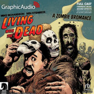 Living with the Dead: A Zombie Bromance: Dark Horse Comics: Dramatized Adaptation