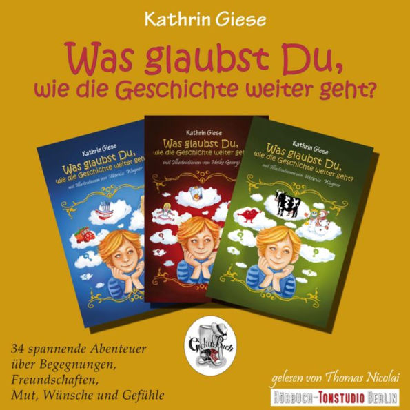 Was glaubst Du, wie die Geschichte weiter geht?: 34 spannende Abenteuer