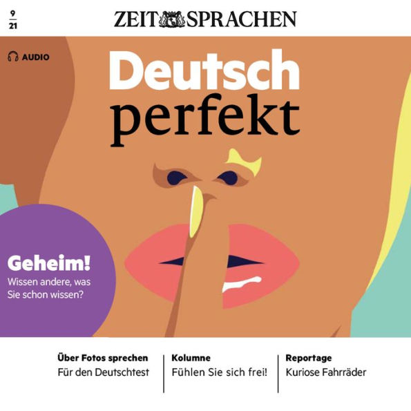 Deutsch lernen Audio - Geheim!: Deutsch perfekt Audio 09/21 - Wissen andere, was Sie schon wissen?