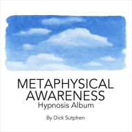 Metaphysical Awareness Hypnosis Album