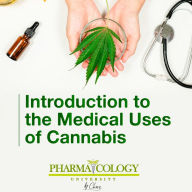 Introduction to medical uses of cannabis