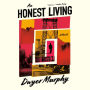 An Honest Living: A Novel