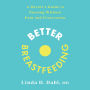 Better Breastfeeding: A Doctor's Guide to Nursing Without Pain and Frustration