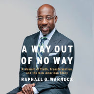 A Way Out of No Way: A Memoir of Truth, Transformation, and the New American Story